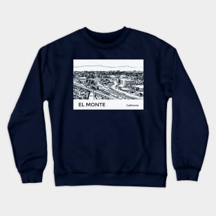 El Monte California Crewneck Sweatshirt